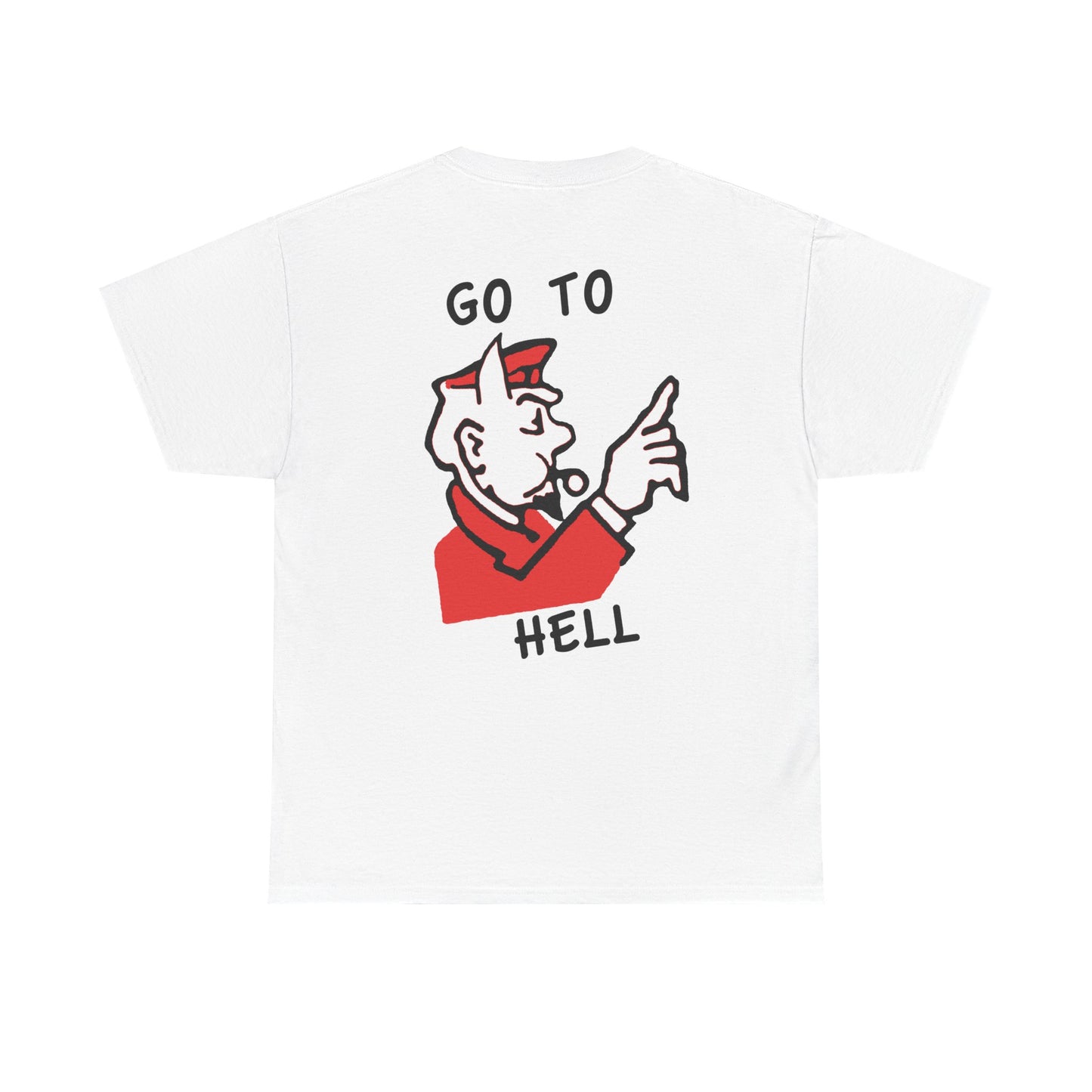 'GO TO HELL' TEE