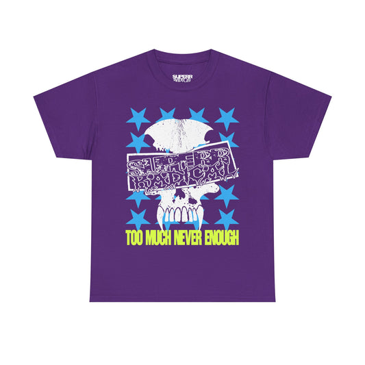 'NEVER ENOUGH' TEE