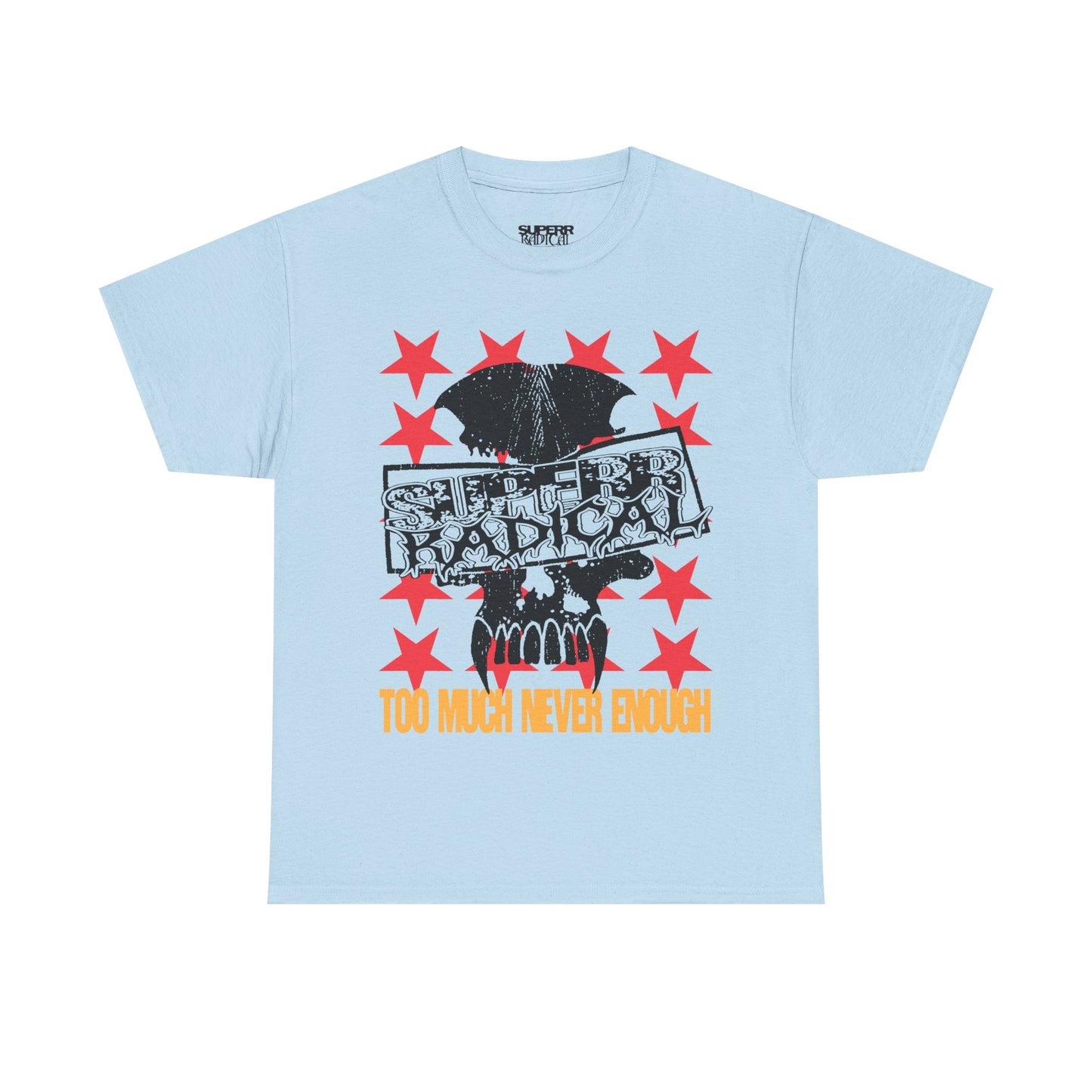 'NEVER ENOUGH' TEE