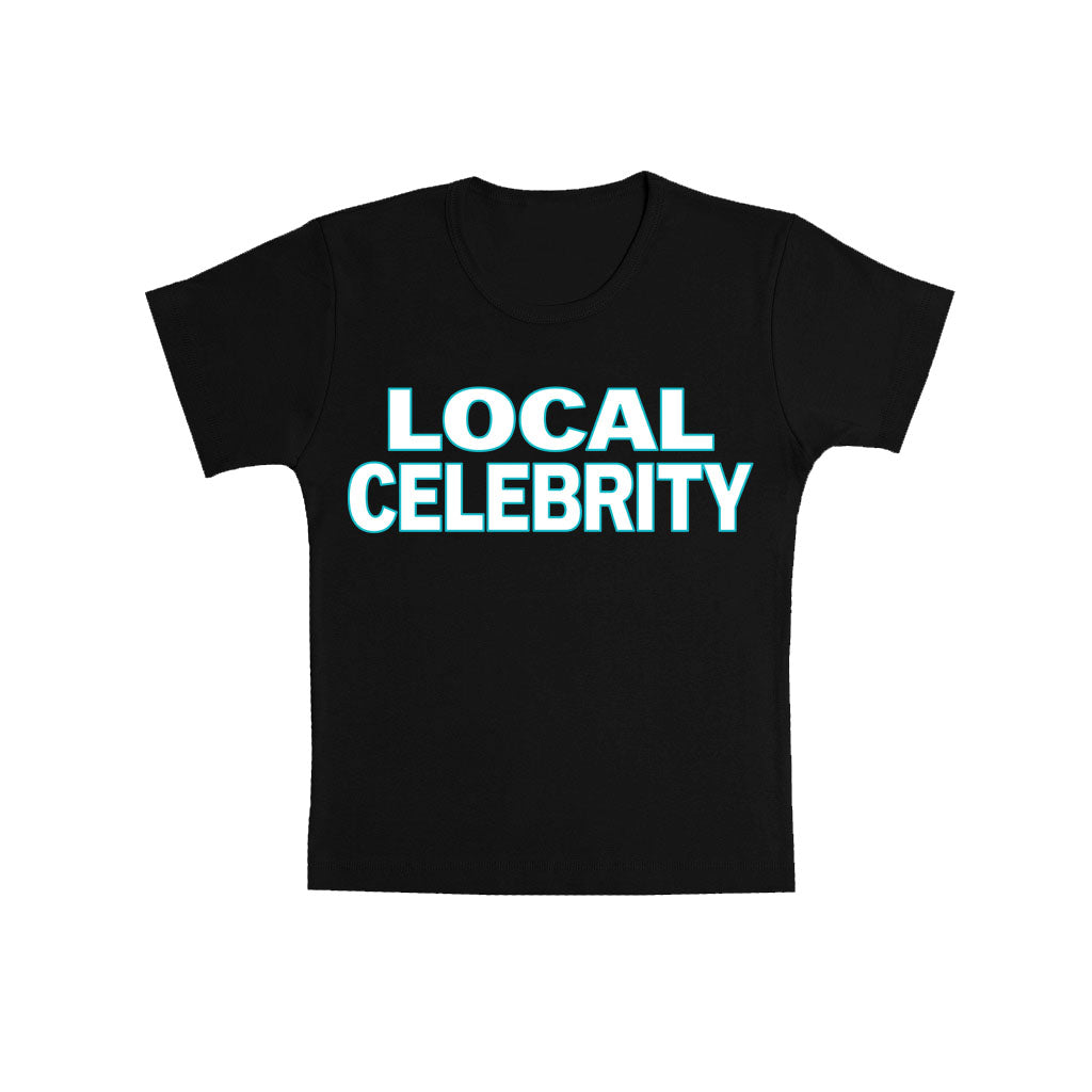 LOCAL CELEBRITY GIRLS TEE (BLACK)
